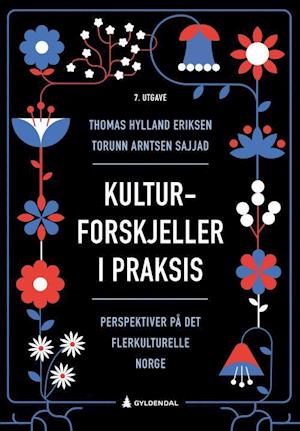 Cover for Thomas Hylland Eriksen · Kulturforskjeller i praksis : perspektiver på det flerkulturelle Norge  (7. utg.) (Sewn Spine Book) (2020)