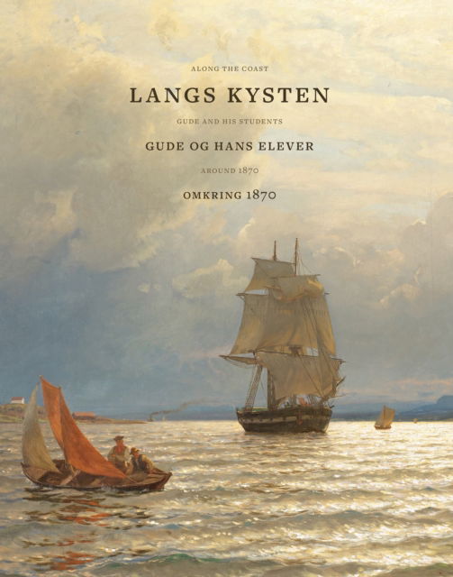 Cover for Frode Haverkamp · Along the coast: Gude and his students around 1870 (Innbunden bok) (2025)