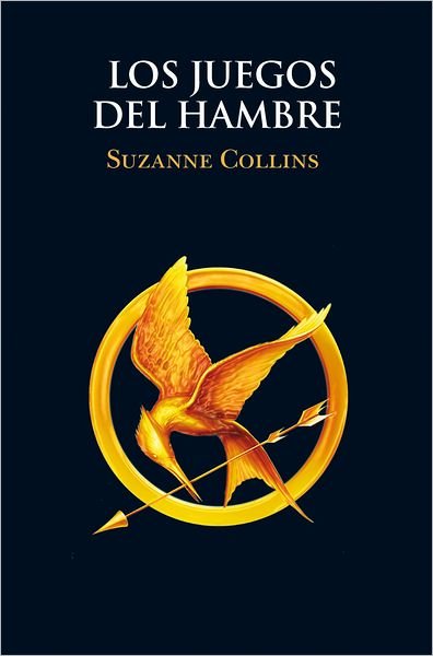 Cover for Suzanne Collins · Collins:juegos Del Hambre.1 (Bok) [Spanish edition] (2012)