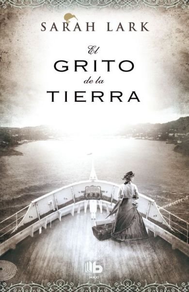 Cover for Sarah Lark · El grito de la tierra / The Cry of the Earth (Paperback Bog) [Spanish edition] (2014)