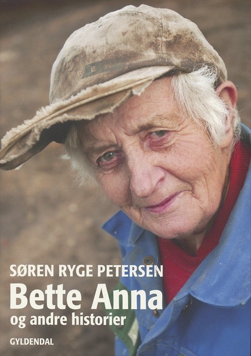 Cover for Søren Ryge Petersen · Bette Anna (Gebundesens Buch) [1. Ausgabe] (2005)