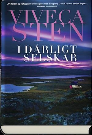 Cover for Viveca Sten · Viveca Sten: I dårligt selskab (Gebundesens Buch) [1. Ausgabe] (2019)