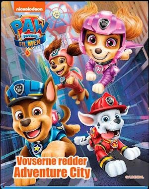 PAW Patrol: Filmen - Vovserne redder Adventure City - Ingen Forfatter; Ingen Forfatter; Ingen Forfatter - Books - Gyldendal - 9788703102122 - October 21, 2021