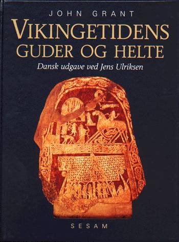 Cover for John Grant · Vikingetidens guder og helte (Inbunden Bok) [1:a utgåva] (2001)