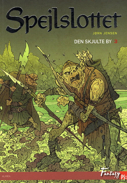 Cover for Jørn Jensen · Spejlslottet Ps Fantasy, 3: Ps, Spejlslottet 3, den Skjute by (Sewn Spine Book) (2008)