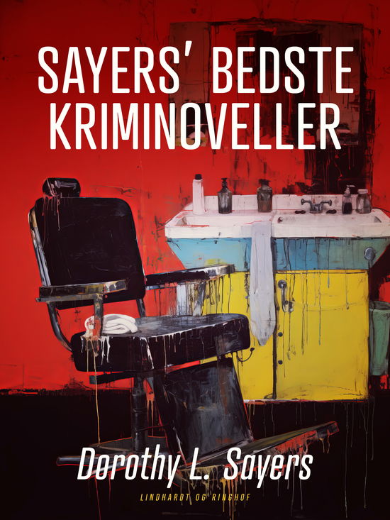 Cover for Dorothy L. Sayers · Sayers' bedste kriminoveller (Sewn Spine Book) [1º edição] (2025)