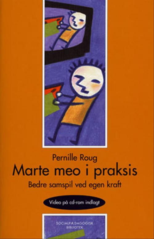 Cover for Pernille Roug · Socialpædagogisk Bibliotek: Marte meo i praksis (Heftet bok) [1. utgave] (2004)