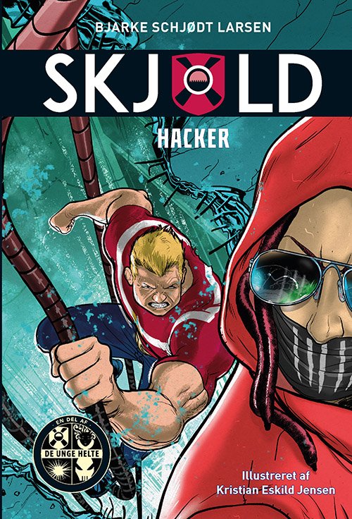 Cover for Bjarke Schjødt Larsen · Skjold: Skjold 3: Hacker (Bound Book) [1º edição] (2020)