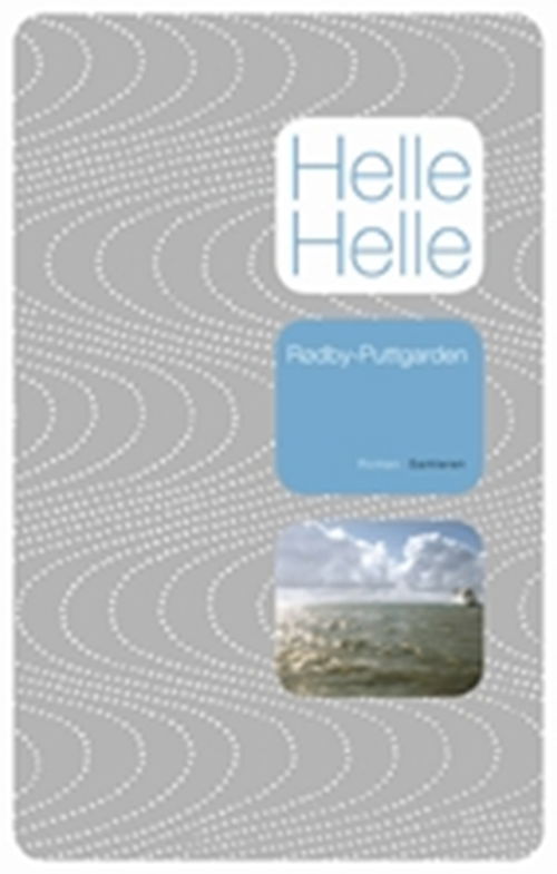 Cover for Helle Helle · Rødby - Puttgarden (Sewn Spine Book) [3º edição] (2009)