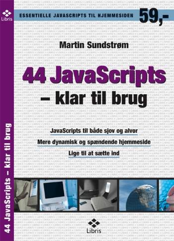 Cover for Martin Sundstrøm · 44 JavaScripts - klar til brug (Taschenbuch) [1. Ausgabe] (2003)