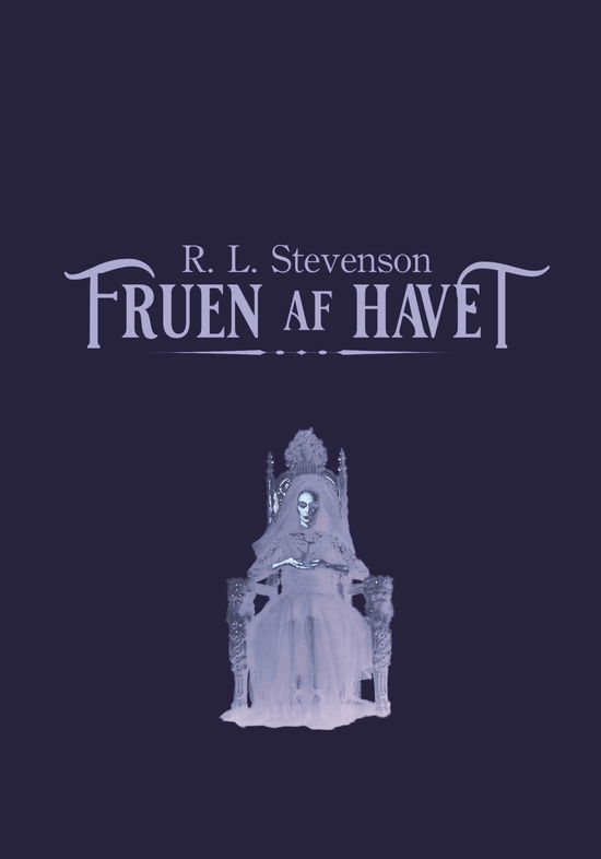 Cover for Robert Louis Stevenson · 2 Feet Klassikere: Fruen af havet (Paperback Book) [1st edition] (2025)