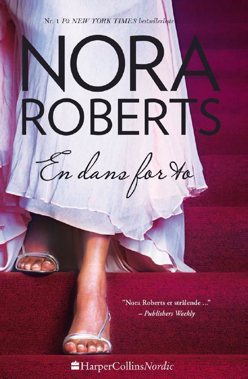 En dans for to - Nora Roberts - Bücher - HarperCollins Nordic - 9788793400122 - 3. Oktober 2016