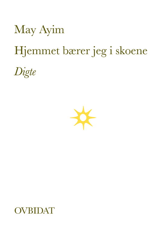 Cover for May Ayim · Hjemmet bærer jeg i skoene (Paperback Book) [1st edition] (2025)