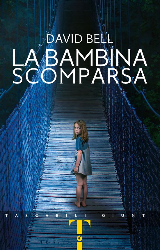 Cover for David Bell · La Bambina Scomparsa (Book)