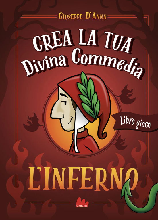 Cover for Giuseppe D'Anna · Crea La Tua Divina Commedia. L'inferno (Book)