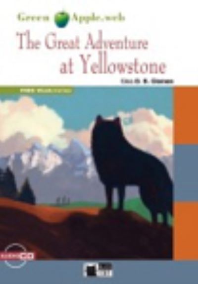 Cover for Gina D B Clemen · Green Apple: The Great Adventure at Yellowstone + audio CD (Book) (2017)