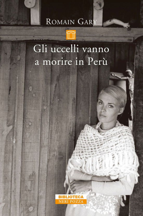 Cover for Romain Gary · Gli Uccelli Vanno A Morire In Peru (Book)