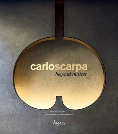 Cover for Patrizia Piccinini · Carlo Scarpa: Beyond Matter (Hardcover Book) (2021)