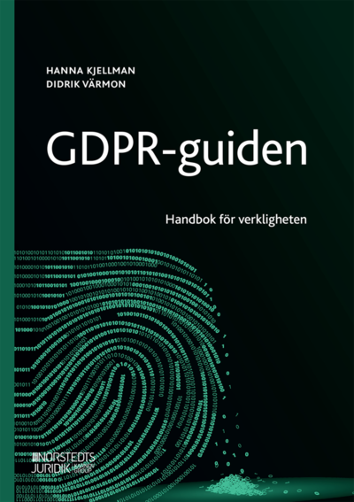 Cover for Didrik Värmon Hanna Kjellman · GDPR-guiden : handbok för verkligheten (Paperback Book) (2022)