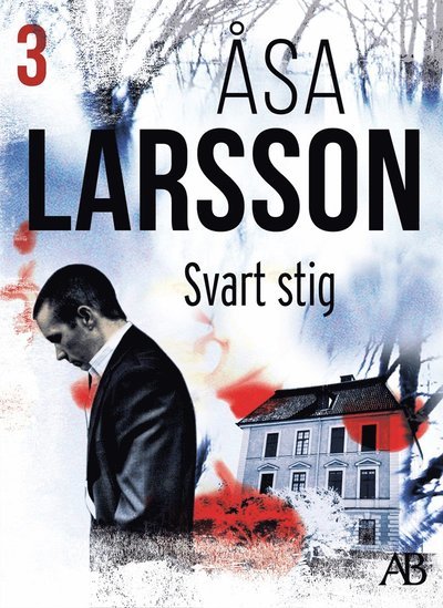 Cover for Åsa Larsson · Rebecka Martinsson: Svart stig (ePUB) (2009)