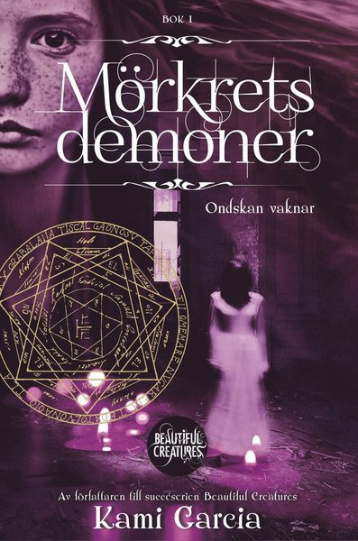 Cover for Kami Garcia · Mörkrets demoner: Mörkrets demoner. Bok 1, Ondskan vaknar (Map) (2015)