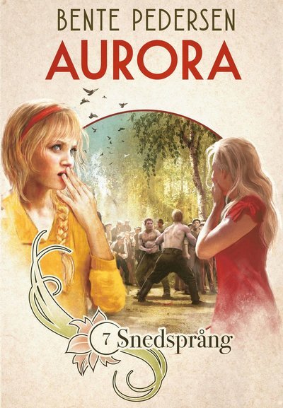 Cover for Bente Pedersen · Aurora: Snedsprång (Indbundet Bog) (2019)