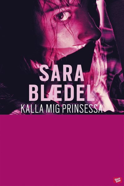 Cover for Sara Blaedel · Louise Rick: Kalla mig prinsessa (ePUB) (2020)