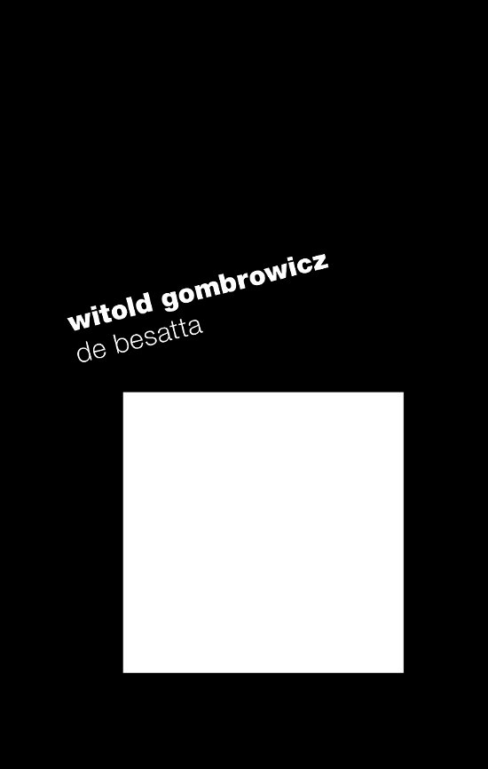 Cover for Witold Gombrowicz · De besatta (Buch) (2006)