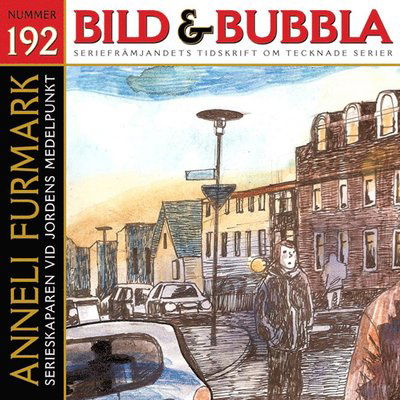 Bild & Bubbla: Bild & Bubbla. 192 - Jamil Mani - Books - Seriefrämjandet - 9789186667122 - September 20, 2012