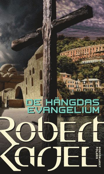 Cover for Robert Karjel · De hängdas evangelium (Paperback Book) (2017)