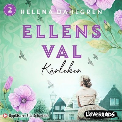 Cover for Helena Dahlgren · Ellens val: Kärleken (Lydbok (MP3)) (2021)