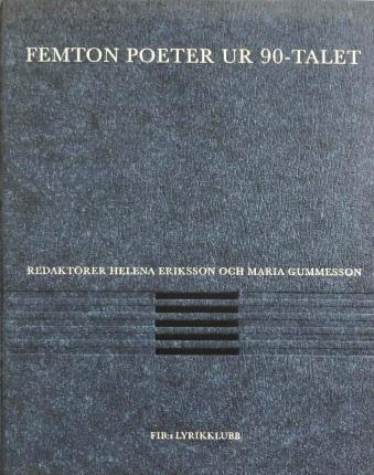 Cover for Helena Eriksson · Femton poeter ur 90-talet (Bound Book) (2003)