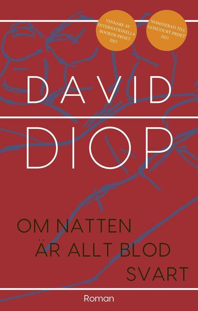 Cover for David Diop · Om natten är allt blod svart (Taschenbuch) (2022)