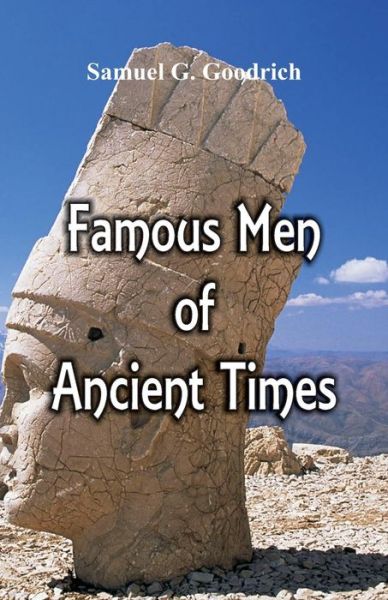 Cover for Samuel Griswold Goodrich · Famous Men of Ancient Times (Paperback Book) (2017)