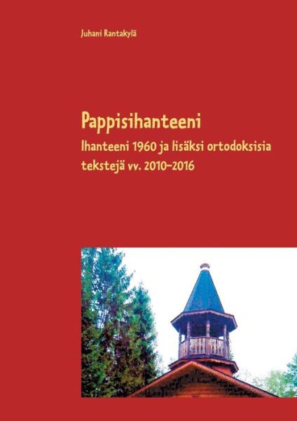 Cover for Rantakylä · Pappisihanteeni (Book) (2019)