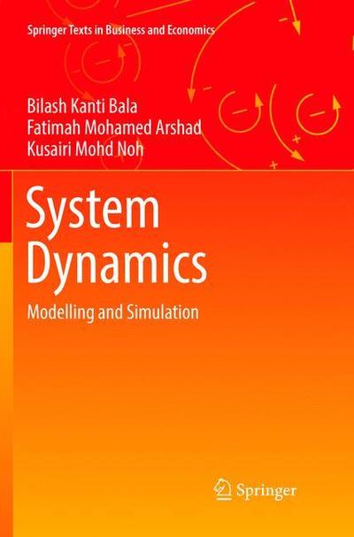 Cover for Bilash Kanti Bala · System Dynamics (Book) [Softcover reprint of the original 1st ed. 2017 edition] (2018)