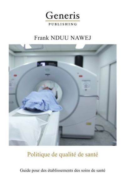 Cover for Frank Nduu Nawej · Politique de qualite de sante (Paperback Book) (2020)