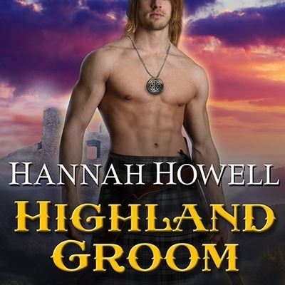 Cover for Hannah Howell · Highland Groom (CD) (2013)