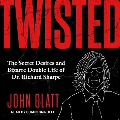 Cover for John Glatt · Twisted (CD) (2020)