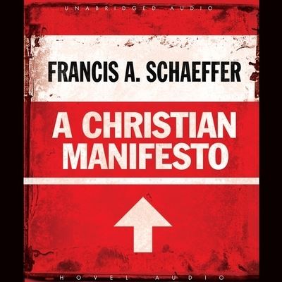 Cover for Francis A Schaeffer · Christian Manifesto (CD) (2007)