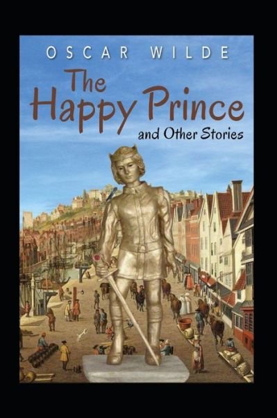 Cover for Oscar Wilde · Happy Prince and Other Tales annotated (Pocketbok) (2022)
