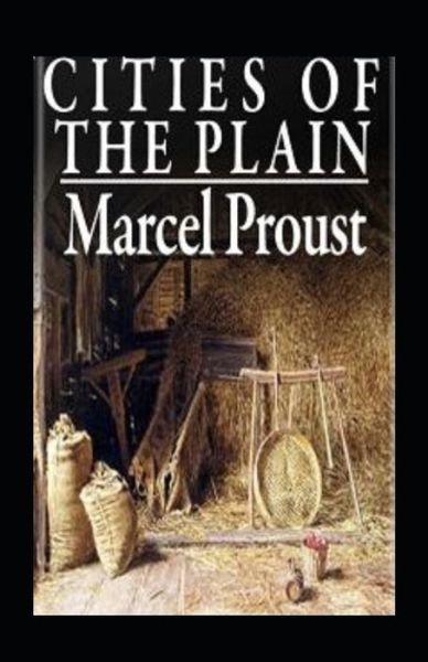 Cover for Marcel Proust · Cities of the Plain Annotated (Pocketbok) (2021)