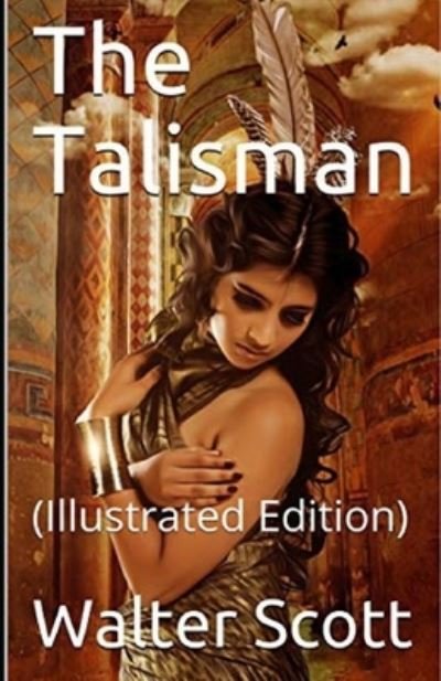 Cover for Walter Scott · The Talisman Illustrated (Paperback Bog) (2021)