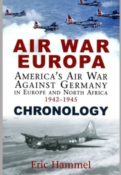 Cover for Eric Hammel · Air War Europa Chronology (Paperback Book) (2020)