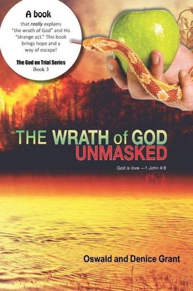 Cover for Oswald And Denice Grant · The Wrath of God Unmasked (Paperback Book) (2020)