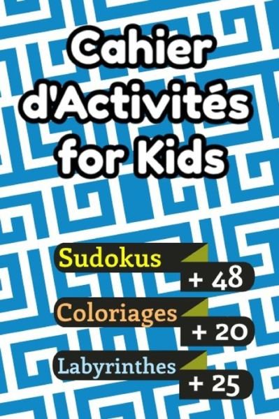 Cover for Cahier de Vacances Enfant · Cahier d'Activites for Kids (Paperback Book) (2020)