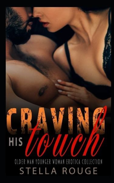 Cover for Stella Rouge · Craving his touch (Paperback Book) (2020)