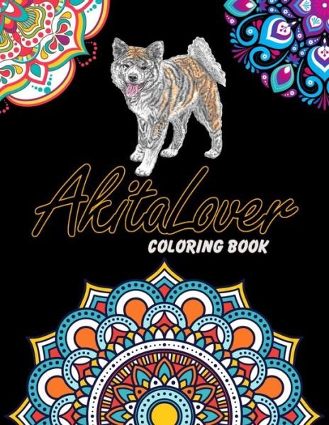 Cover for Easy Enjoy Life · Akita Lover Coloring Book (Pocketbok) (2020)