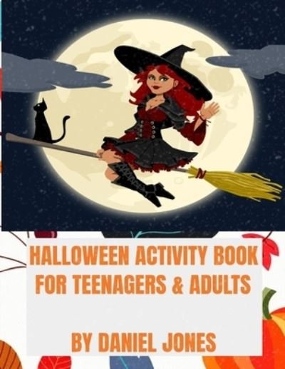 Cover for Daniel Jones · Halloween activity Book for Teenagers and Adults (Paperback Book) (2020)