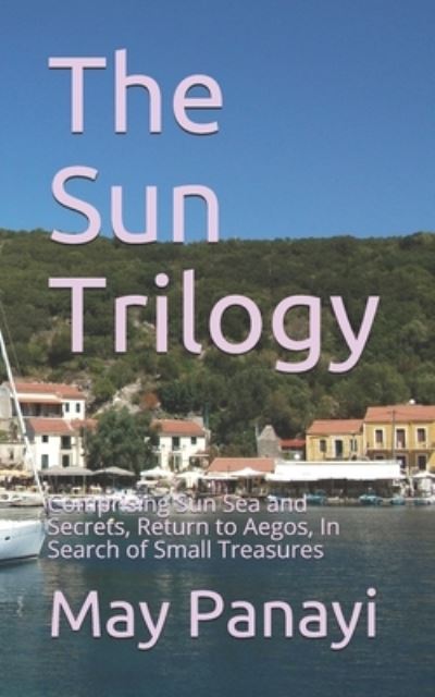 Cover for May J Panayi · The Sun Trilogy (Paperback Book) (2021)